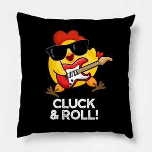 Cluck And Roll Cute Rock n Roll chicken Pun Pillow