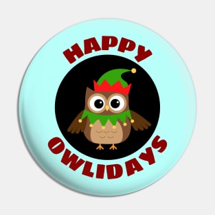 Happy Owlidays | Owl Pun Pin