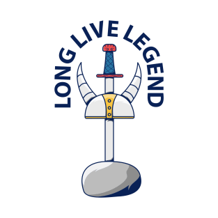 long live legend viking sword and helmet T-Shirt