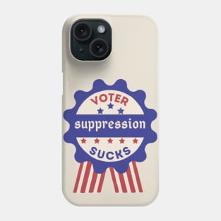 Voter Suppression Sucks Phone Case