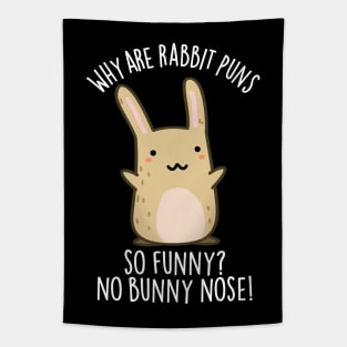 No Bunny Nose Funny Rabbit Puns Tapestry