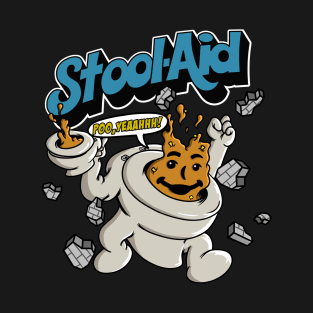 Stool-Aid T-Shirt