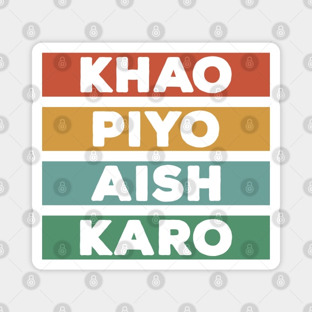 Punjabi - KHAO PIYO AISH KARO - color Magnet by PUNJABISTYL
