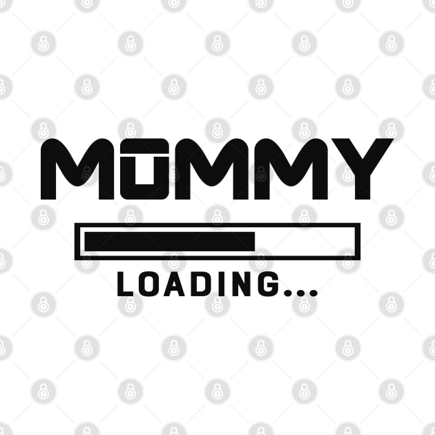 Mommy Loading Please Wait by KC Happy Shop