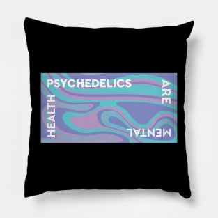 Psychedelics Are Mental Health Pillow