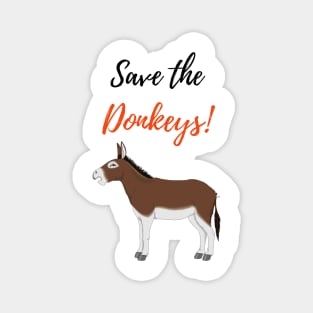 Save The Donkeys! Magnet