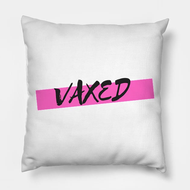 Vaxed pink logo Vaccinated Covid 19 Popart T-Shirt Pillow by Roymerch