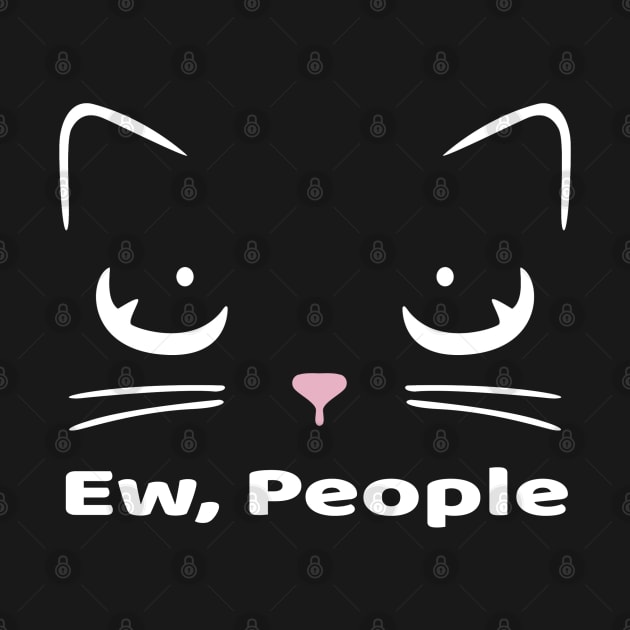 Ew People Cat Lover by Family shirts