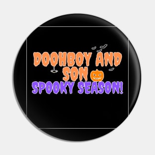 Doohboy and Son Spooky Season Pin