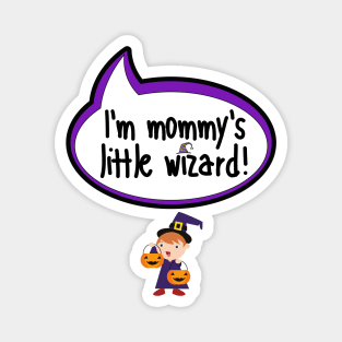 I'm Mommy's Little Wizard - Halloween Clothing Magnet