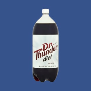 Diet Dr. Thunder T-Shirt