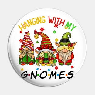 Funny Christmas Gnome Hanging With My Gnomies Family Pajamas Pin