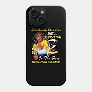 Punch You in the Face MICROCEPHALY AWARENESS Phone Case