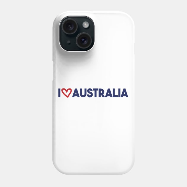 I Love Australia Phone Case by prime.tech