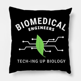 BME: Tech-ing up biology BME Pillow