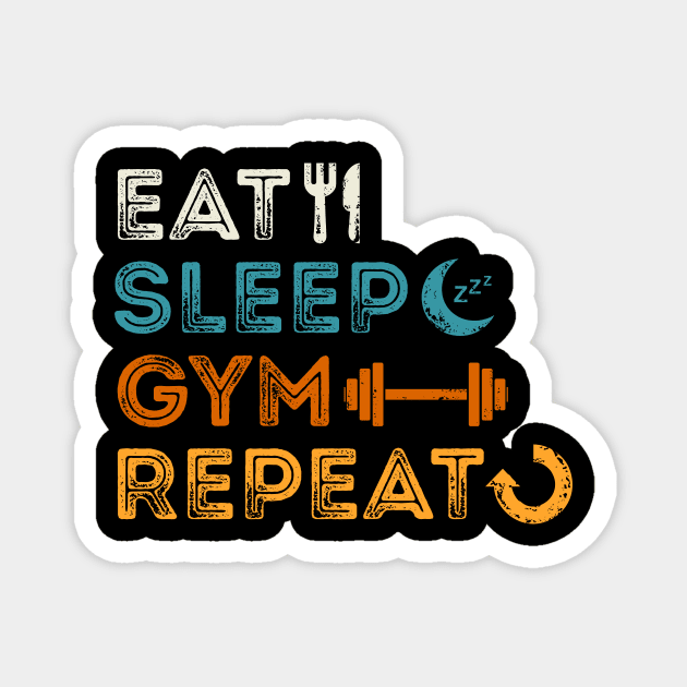 Eat Sleep Gym Repeat Magnet by marieltoigo