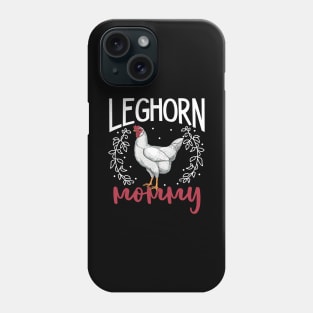 Leghorn Mommy Phone Case