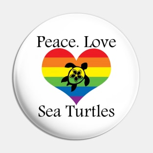 Peace. Love. Sea Turtles Pin