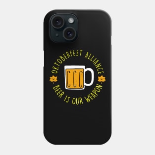 Beer Drinkers Oktoberfest Beer Slogan Fall Autumn Meme For Beer Lovers Phone Case