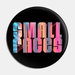 Small Faces Pin