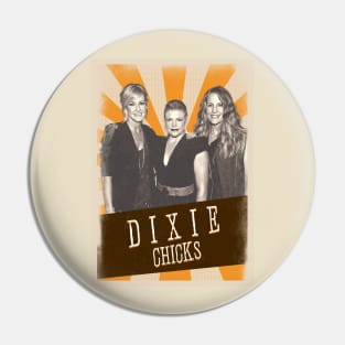 Vintage Aesthetic Dixie Chicks Pin