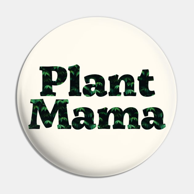 Plant Mama | Plant Lady Leaf Pattern Pin by ABcreative