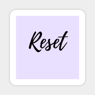 Reset - Motivational word, Start Over, Fresh Start Magnet