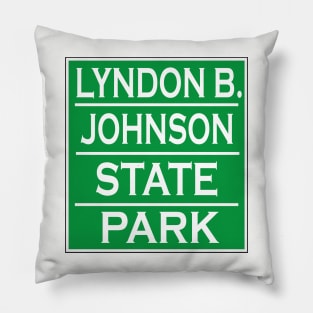 LYNDON B. JOHNSON STATE PARK Pillow