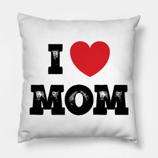 I love Mom Pillow