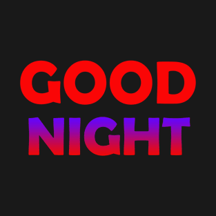 good night art design T-Shirt