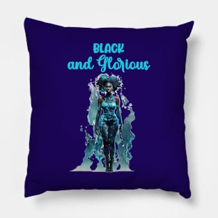 Black and Glorious woman black is magnificently beautiful Pillow