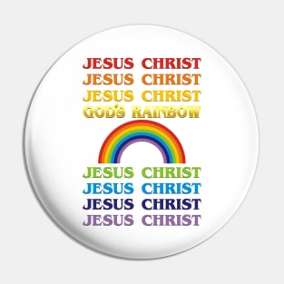 Jesus Christ - God's Rainbow Pin