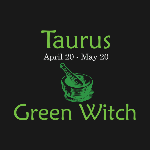 Taurus Green Witch Apothecary | Zodiac by jverdi28