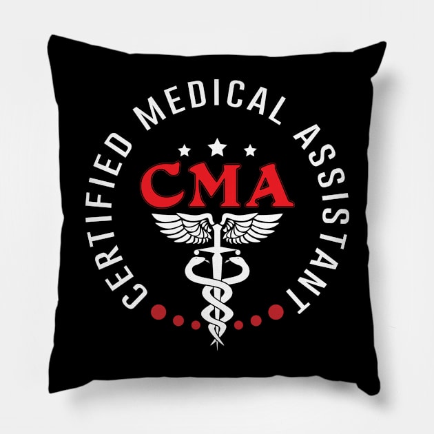 Medical Assistant MA CMA nursing Doctor Assistant Student Pillow by Flow-designs