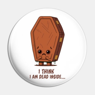 Dead Inside Pin