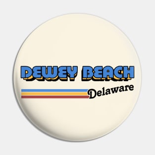 Dewey Beach, Delaware / / Retro Styled Design Pin