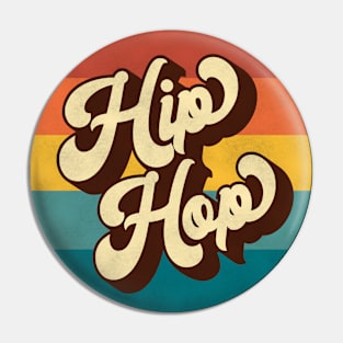 Retro Groovy 70s Vintage Hip Hop Logo Pin