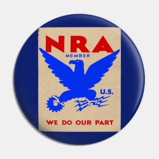 Franklin Roosevelt 1933 NRA National Recovery Administration Sign Pin