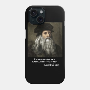 Leonardo da Vinci Inspirational Quote Phone Case