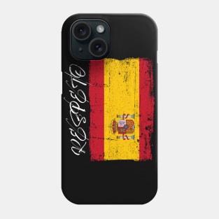 Spanish Flag Worn with Respecto Phone Case