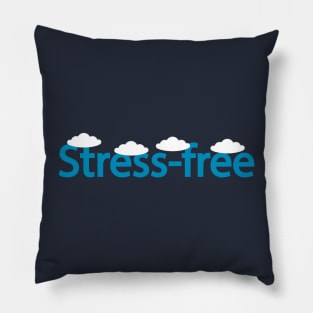 Stress-free artwork Pillow