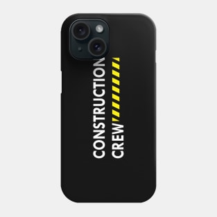 Construction Crew Phone Case