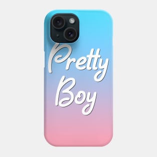 Pretty Boy - Sunset Gradient Phone Case