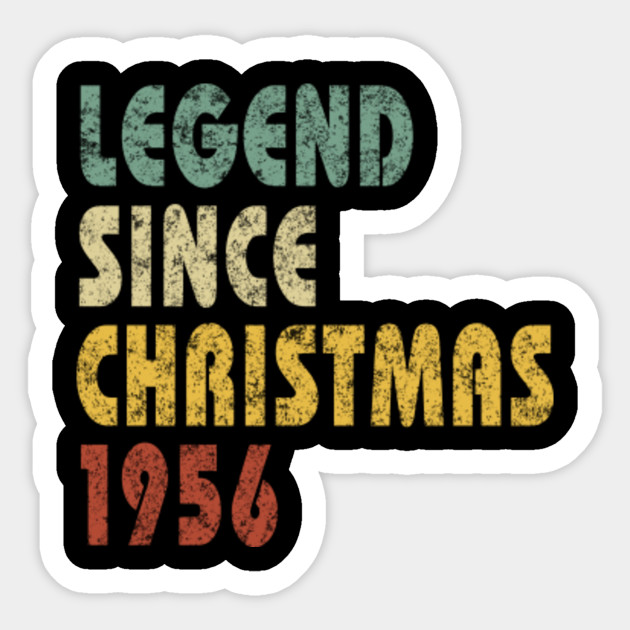 Legend Since Christmas 1956 Funny Quote Birthday Gift Friend