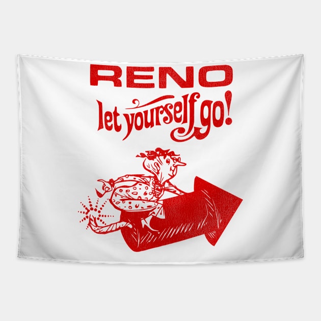 Reno - Let Yourself Go Vintage Tourist Souvenir Tapestry by darklordpug