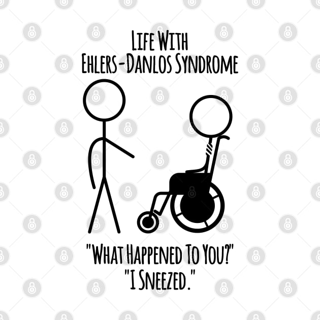 Life With Ehlers-Danlos Syndrome - I Sneezed by Jesabee Designs