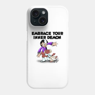 Raising Hell: Embrace your inner Demon Phone Case