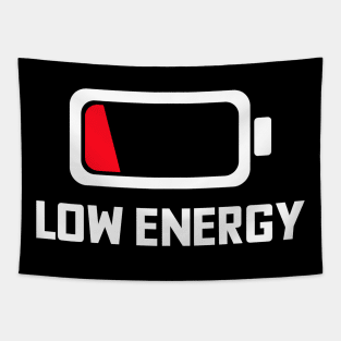 LOW ENERGY BATTERY IN WHITE AND RED typography text with battery icon Tapestry