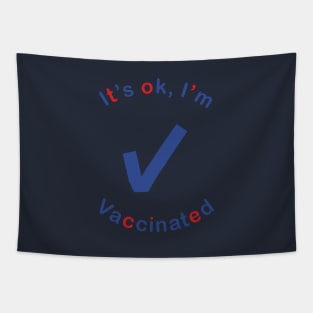 OK Vaccinated Thank You Science Tapestry