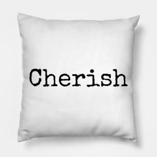 Cherish Pillow